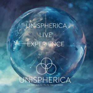 UNISPHERICA LIVE EXPERIENCE